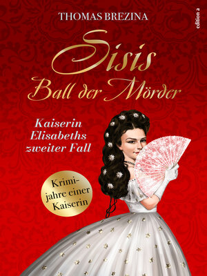 cover image of Sisis Ball der Mörder